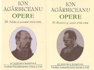 Ion Agârbiceanu, Opere. III. Schiţe şi povestiri (1923- 1959). IV. Povestiri şi nuvele (1906- 1964). 